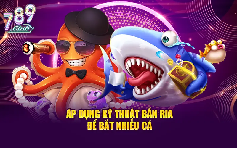 Sử dụng chiến thuật bắn ria đạn để săn cá nhỏ hiệu quả