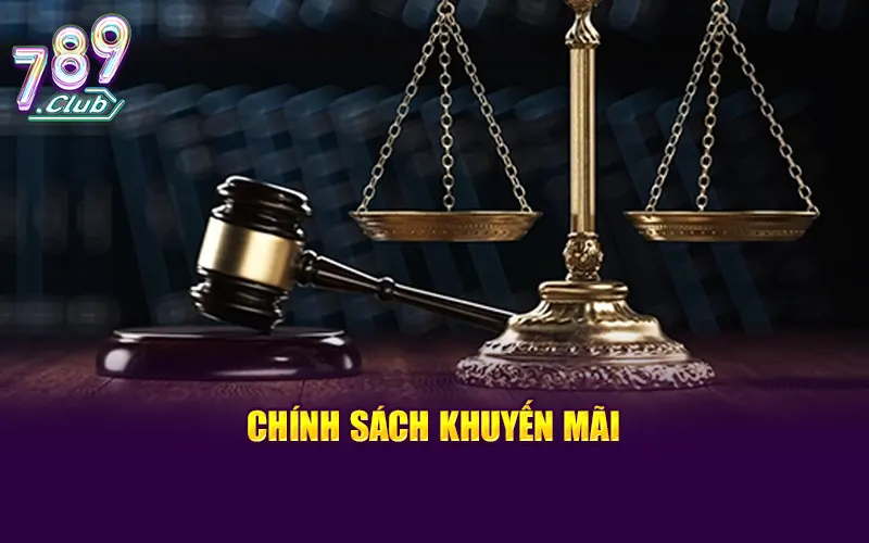 Chính sách khuyến mãi trong điều khoản và điều kiện 789CLUB
